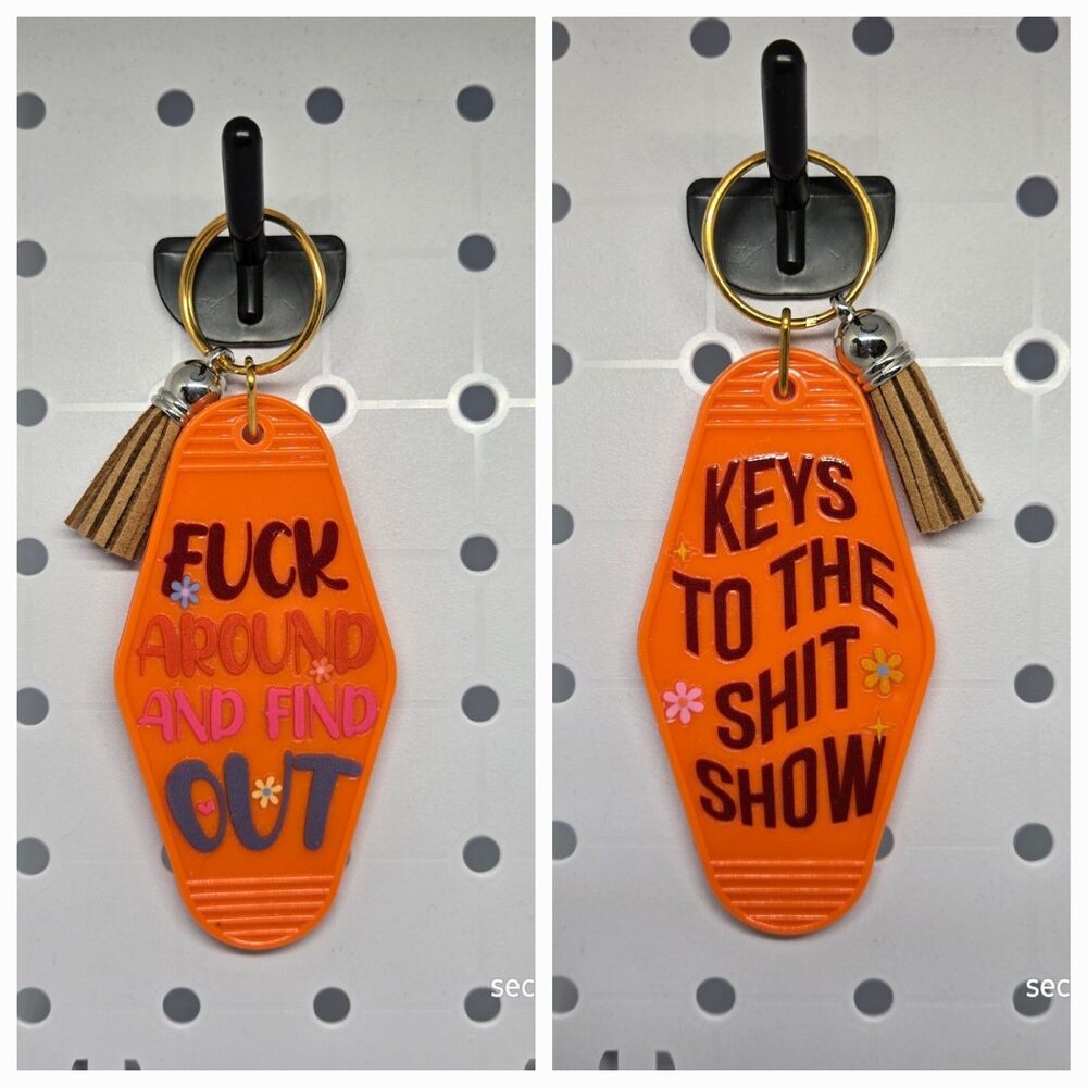 Sassy Double Sided Motel Keychain Keys To.../ FAFO Orange